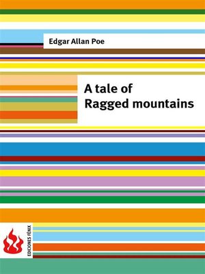 cover image of A tale of the Ragged mountains (low cost). Limited edition